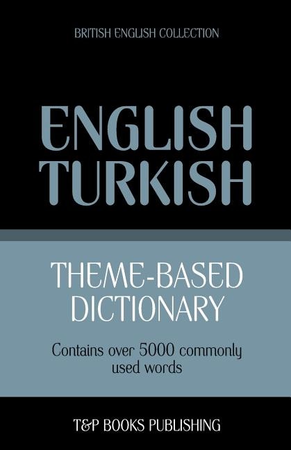 Front cover_Theme-based dictionary British English-Turkish - 5000 words