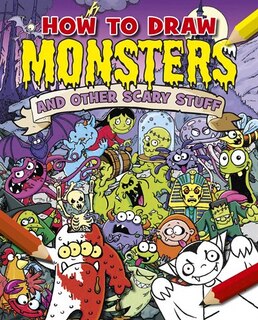 Couverture_How To Draw Monsters And Other Scary Stuff