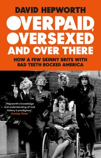 Couverture_Overpaid, Oversexed And Over There