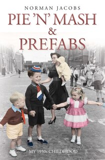Front cover_Pie 'n' Mash And Prefabs