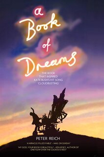 A Book of Dreams: The Book That Inspired Kate Bush's Hit Song 'Cloudbusting'