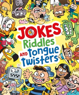 Front cover_Jokes, Riddles And Tongue Twisters