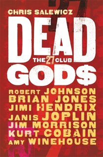 Front cover_Dead Gods: The 27 Club