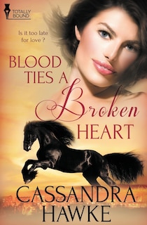 Front cover_Blood Ties a Broken Heart