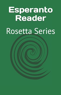 Esperanto Reader: Rosetta Series