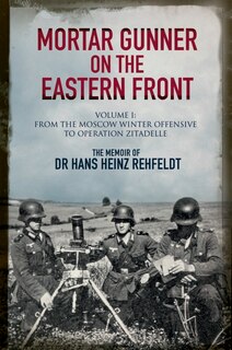 Front cover_Mortar Gunner on the Eastern Front