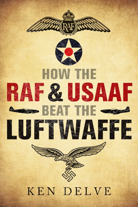Couverture_How The Raf And Usaaf Beat The Luftwaffe
