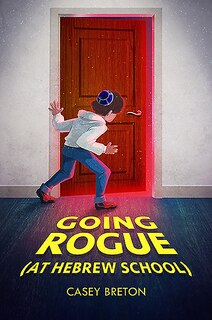 Front cover_Going Rogue (at Hebrew School)
