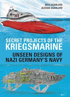 Front cover_Secret Projects of the Kriegsmarine