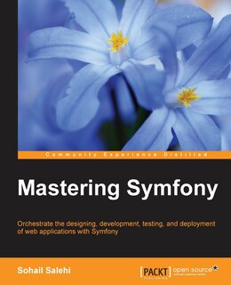Front cover_Mastering Symfony