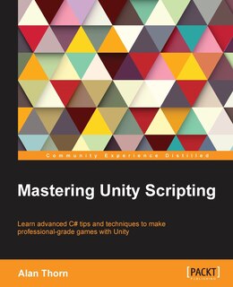 Front cover_Mastering Unity Scripting