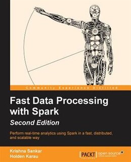 Front cover_Fast Data Processing with Spark - Second Edition