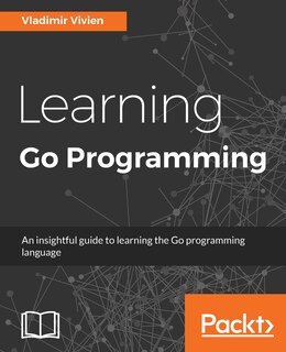 Front cover_Learning Go Programming