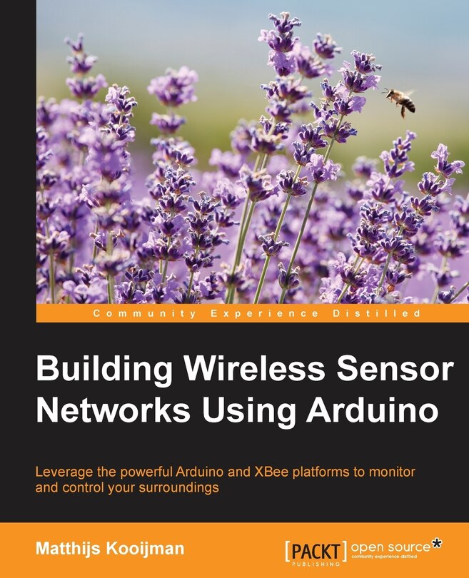 Front cover_Building Wireless Sensor Networks Using Arduino