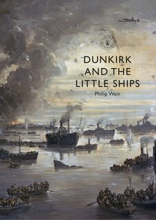 Couverture_Dunkirk And The Little Ships