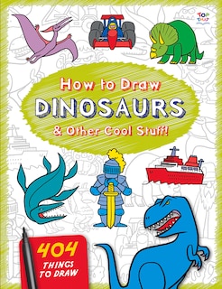 Front cover_How To Draw Dinosaurs & Other Cool Stuff