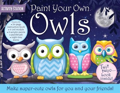 PAINT YOUR OWN CUTE OWLS