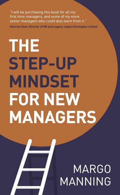 Front cover_The Step-Up Mindset for New Managers