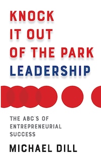 Couverture_Knock It Out Of The Park Leadership