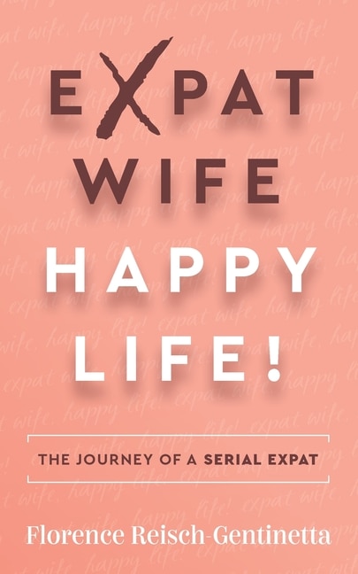 Front cover_Expat Wife, Happy Life!