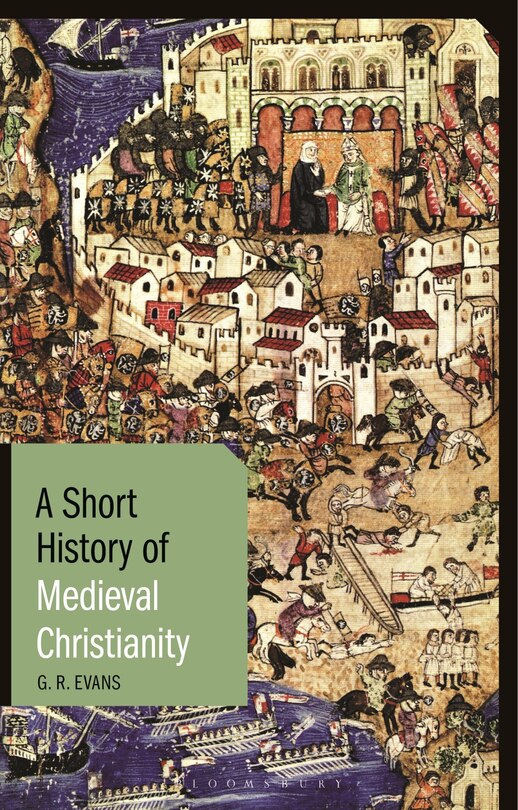 Front cover_A Short History Of Medieval Christianity
