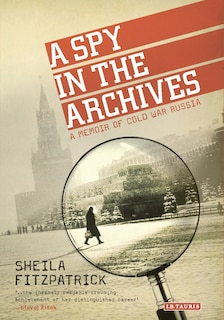Front cover_A Spy In The Archives