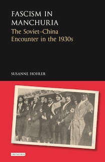 Couverture_Fascism In Manchuria