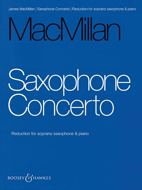Saxophone Concerto: Reduction For Soprano Saxophone And Piano