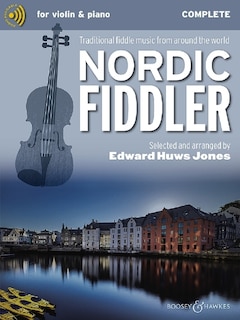 Couverture_Nordic Fiddler - Traditional Fiddle Music from Around the World Complete Edition - Book with Online Audio