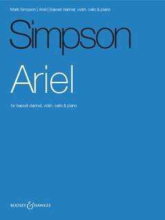 Couverture_Simpson: Ariel for Basset Clarinet, Violin, Cello, and Piano Score