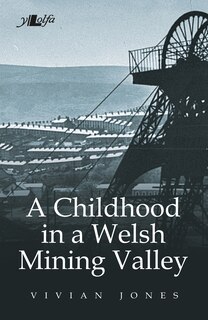 Couverture_A Childhood in a Welsh Mining Valley