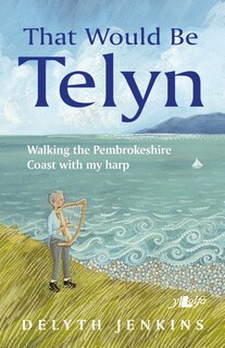 Front cover_That Would Be Telyn