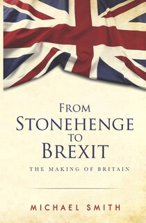 Front cover_From Stonehenge to Brexit