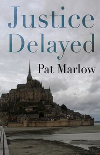 Front cover_Justice Delayed