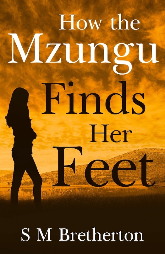Front cover_How the Mzungu Finds her Feet