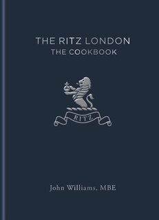 Couverture_The Ritz London: The Cookbook