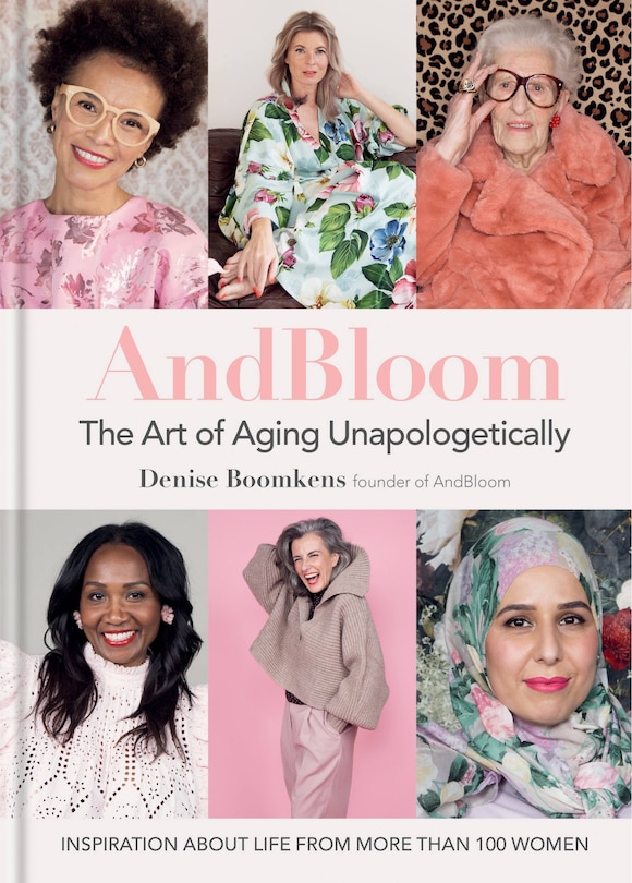 Front cover_And Bloom The Art Of Aging Unapologetically