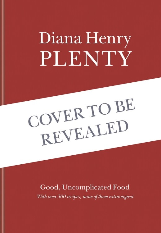 Plenty: Good, Uncomplicated Food For The Sustainable Kitchen