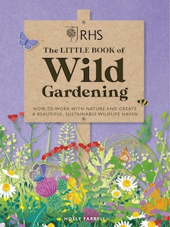 Couverture_Rhs The Little Book Of Wild Gardening