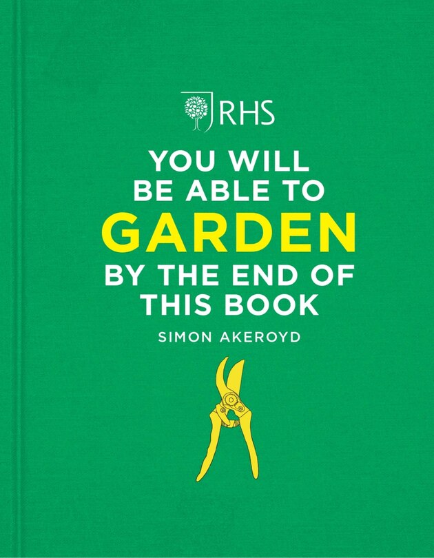 Front cover_RHS You Will Be Able to Garden By the End of This Book