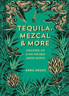 Front cover_Tequila, Mezcal & More