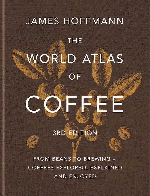 Couverture_The World Atlas of Coffee 3rd edition