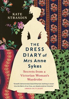 Front cover_The Dress Diary of Mrs Anne Sykes