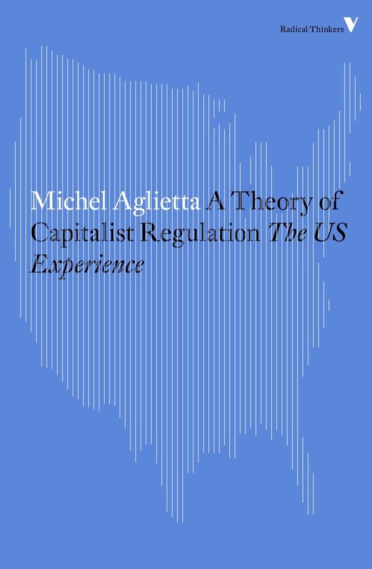 Front cover_A Theory Of Capitalist Regulation