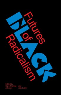 Front cover_Futures Of Black Radicalism