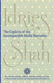 Front cover_The Exploits Of The Incomparable Mulla Nasrudin