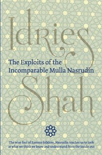 Front cover_The Exploits Of The Incomparable Mulla Nasrudin (hardcover)
