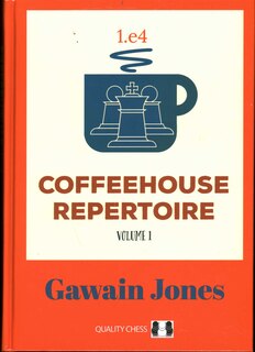 Front cover_Coffeehouse Repertoire 1.e4 Volume 1