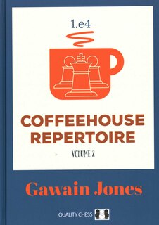 Front cover_Coffeehouse Repertoire 1.e4 Volume 2