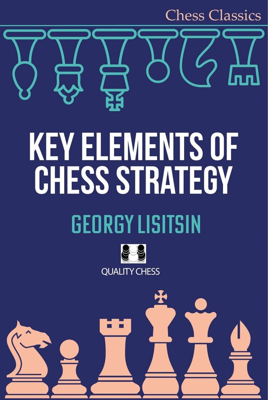 Front cover_Key Elements of Chess Strategy